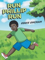 Run Phillip Run | Eddie Engram | Buch | Gebunden | Englisch | 2019