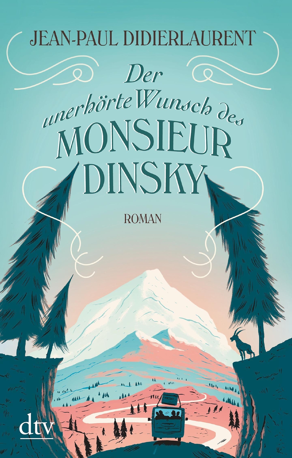 Der Unerhörte Wunsch Des Monsieur Dinsky | Jean-paul Didierlaurent |