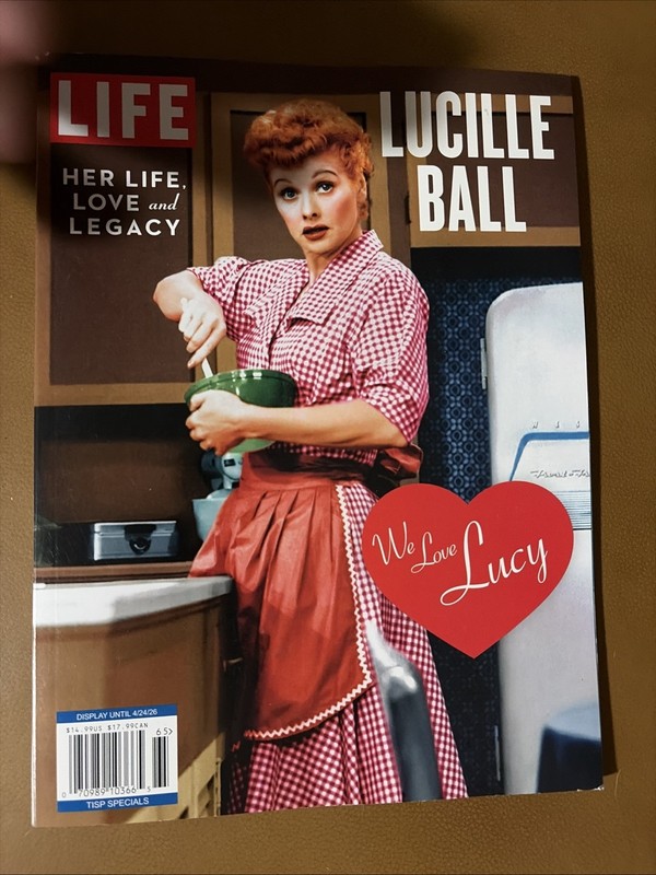Life Magazine SPECIAL EDITION Lucille Ball We I Love Lucy 2026