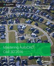 Mastering AutoCAD Civil 3D 2016: Autodesk Official Press - paperback Davenpo...