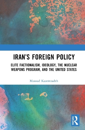 Irans Foreign Policy - 9780367495459