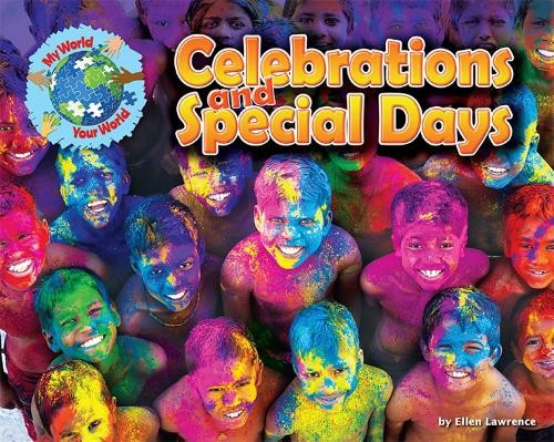 Celebrations and Special Days (My World Your World). Lawrence 9781910549438** - Image 6