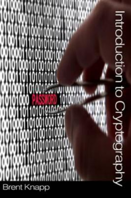 Introduction to Cryptography, Paperback by Knapp, Brent W., Brand New, Free s...