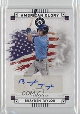 2024 Boys of Summer American Glory Signatures 86/99 Brayden Taylor Auto 6o3