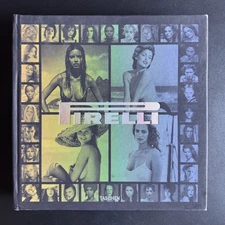 Pirelli The Calendar 50 Years and More by Philippe Daverio 2015 Hardcover