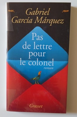 GABRIEL GARCIA MARQUEZ - KEIN BRIEF AN DEN OBERST - GRASSET - 05 1999
