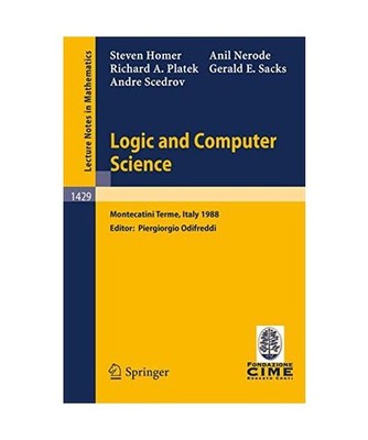 Logic and Computer Science: Lectures given at the 1st Session of the Centro Inte