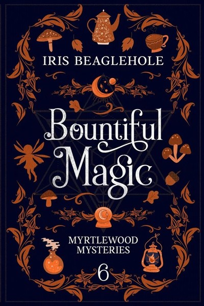 Iris Beaglehole | Bountiful Magic | Taschenbuch | Englisch (2023)-image