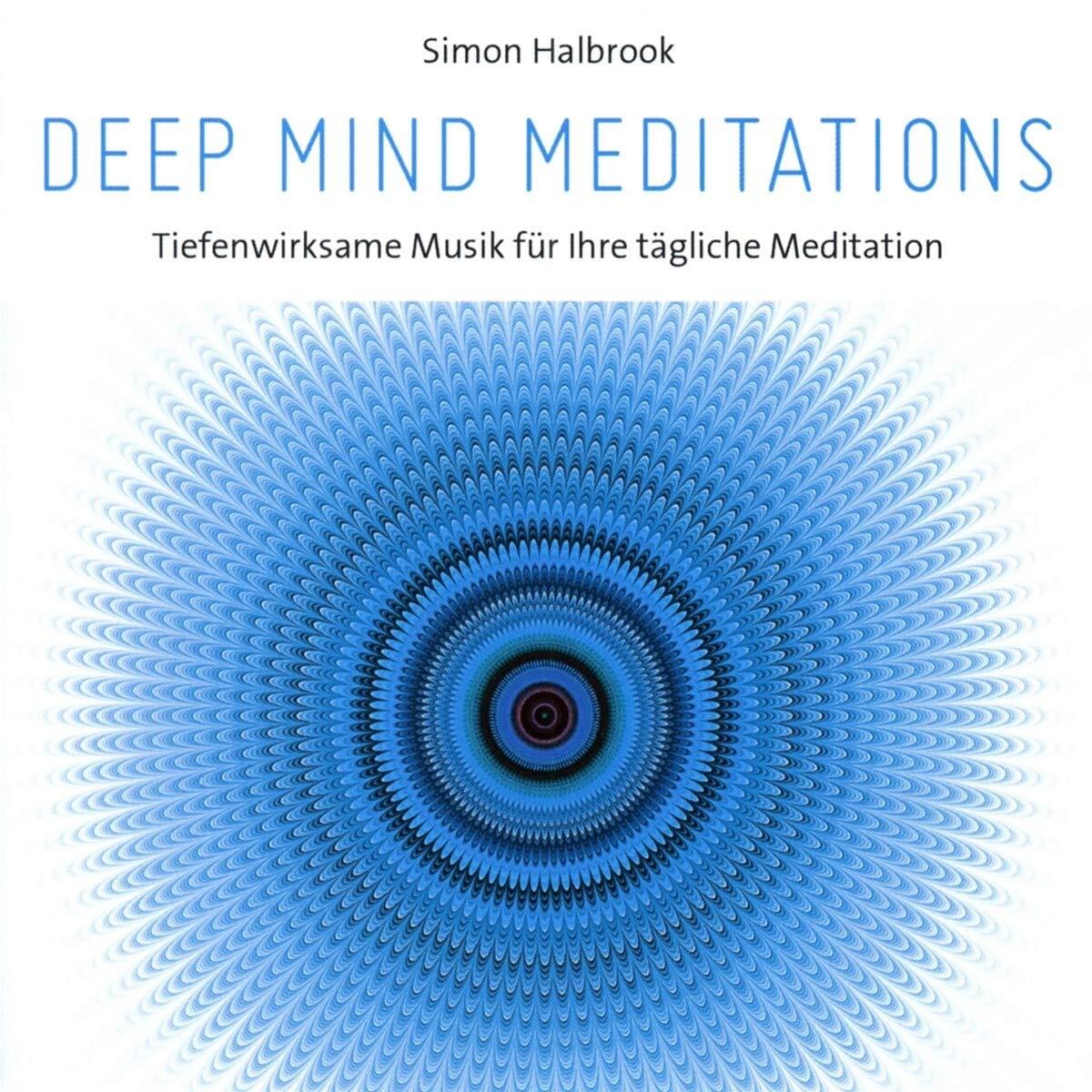 Simon Halbrook Deep Mind Meditations