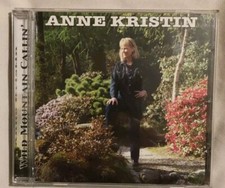 Anne Kristin - Wild Mountain Callin' CD 2002 Country Rocade label Norway