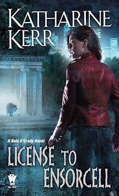 License to Ensorcell (Daw Book Collectors) by Kerr, Katharine Book The Fast Free