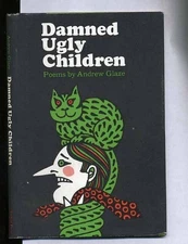 Andrew GLAZE / Damned Ugly Children 1st Edition 1966