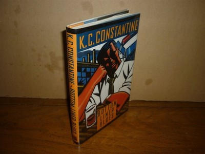 K C Constantine. Bottom Liner Blues. 1st ed. 1993. Signed. Fine in fine jacket.