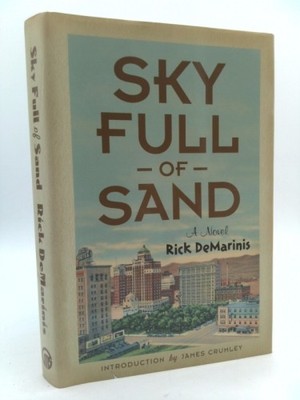 Sky Full of Sand  (1st Ed, Signed) by Rick Demarinis
