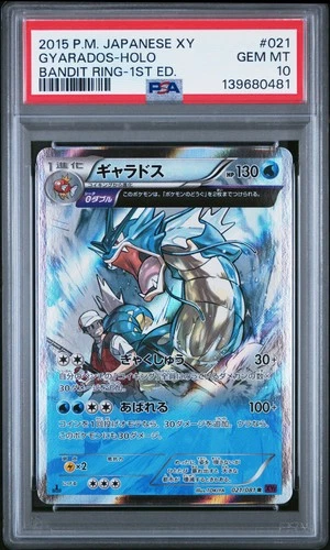 2015 POKEMON JAPANESE XY BANDIT RING 1ST EDITION #021 GYARADOS-HOLO PSA 10