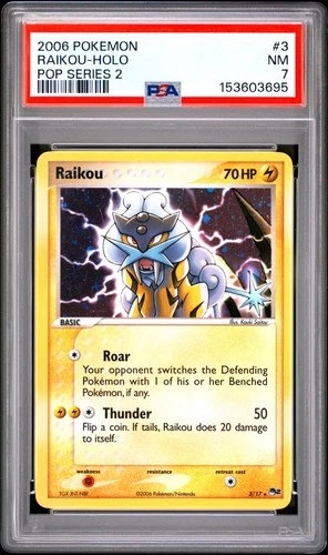 2006 POKEMON RAIKOU-HOLO POP SERIES 2 #3 PSA 7