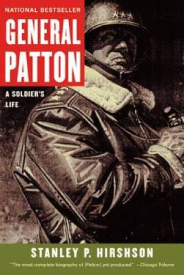 #ad #ad General Patton: A Soldier#x27;s Life Paperback By Hirshson Stanley GOOD $4.67
