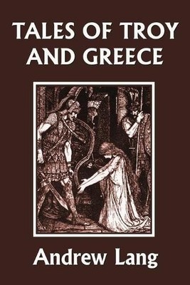 Lang Andrew Tales of Troy and Greece (Yesterday's Clas (Taschenbuch) (US IMPORT)