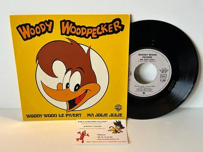 45T Chanson Originale Woody Woodpecker Wood Le Pivert Ma Jolie Julie Warner SP - Photo 1/2