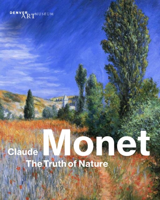 Claude Monet The Truth of Nature by B01 (Paperback Book)