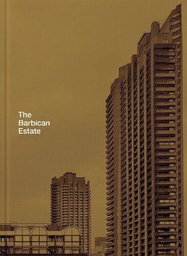 Thumbnail - Christoffer Rudquist Stefi Orazi The Barbican Estate (gebundene
