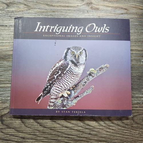 Intriguing Owls: Extraordinary Images and Insights (Wildlife Apprec