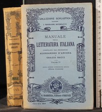 MANUALE DELLA LETTERATURA ITALIANA. VOL IV. D'ANCONA, BACCI. BARBERA.