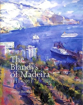 The Blandys of Madeira: 1811-2 - GOOD