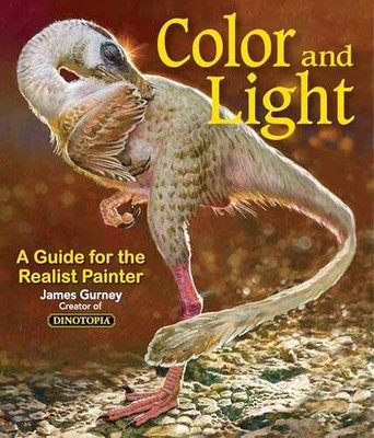 Color and Light: A Guide for the - Paperback, by Gurney James - Very Good