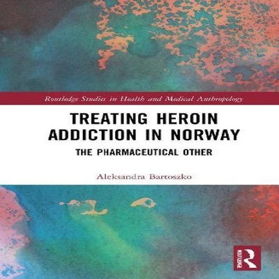 Treating Heroin Addiction in Norway The Pharmaceutical Other Alek