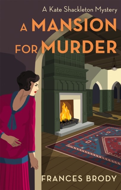 A Mansion for Murder by Frances Brody (Paperback Book)
