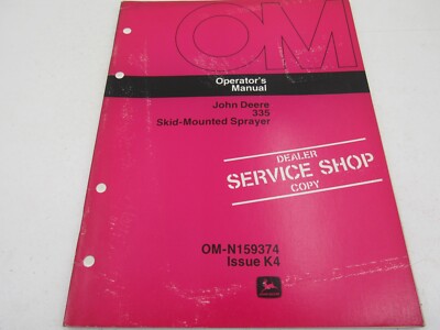 John Deere 335 Skid Mounted Sprayer Operators Manual OMN159374