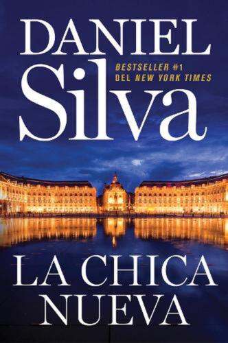 The New Girl \ La Chica Nueva (Spanish Edition) by Daniel Silva (Spanish) Paperb - Afbeelding 1 van 1