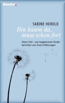 Bin kaum da, muss schon fort: Eltern fehl- und totg... | Buch | Zustand sehr gut