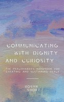 Robyn Short | Communicating With Dignity And Curiosity | Taschenbuch | Englisch