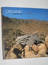 Organic Architecture: The Other Modernism