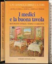 I MEDICI E LA BUONA TAVOLA. CANONICA, TURSI. LOMBARDO.