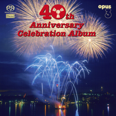 OPUS 3 | Opus 3 - 40th Anniversary Celebration Album SACD