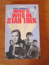 BOOK S/C WHO'S WHO IN STAR TREK  JOHN TOWNSLEY 1988   ** GREAT ***