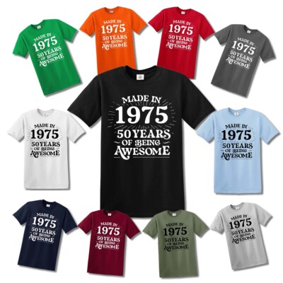 MADE IN 1975 50TH BIRTHDAY YEARS OF BEING | FUNNY | Men's | T-SHIRT  | TOP TEE