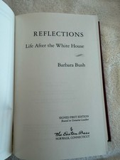 Reflections - Life After the White House by Barbara Bush - SIGNED FIRST EDITION