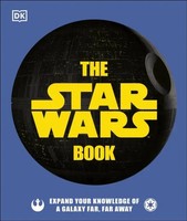 The Star Wars Book | Expand Your Knowledge Of A Galaxy Far, Far Away | Buch