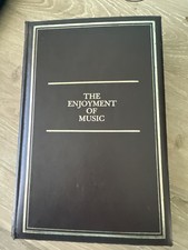 The Enjoyment of Music by Joseph Machlis Hard...