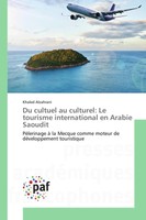 Khaled Alzahrani | Du Cultuel Au Culturel: Le Tourisme International En...