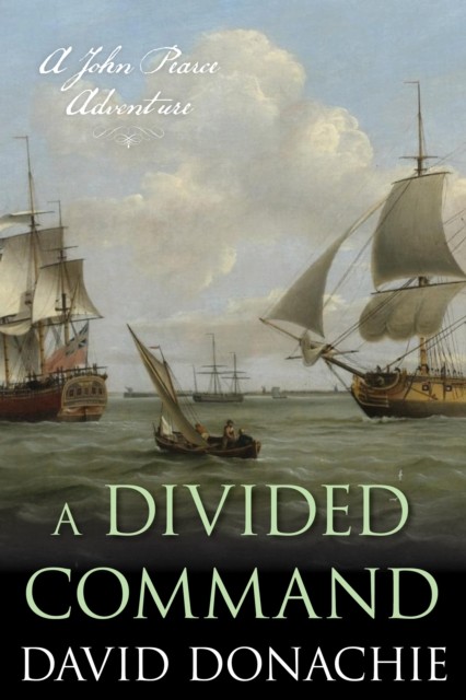 A Divided Command A John Pearce Adventure by David Donachie (Paperback Book)