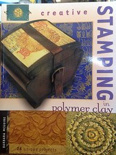 Creative Stamping in Polymer Clay: 24 unique projects by McGuire crafting