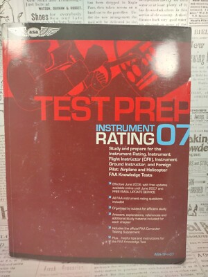 Instrument Rating Test Prep 2007: Study and Prepare for the Instrument...
