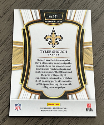 2025 Panini Select # 141 Tyler Shough Rookie Premier Level New