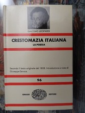 Crestomazia italiana. La poesia Giacomo Leopardi Einaudi NUE Prima edizione 1968
