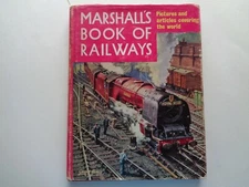 Marshall's Book of Railways Hardcover w/ Jacket C. E. Waller 1961